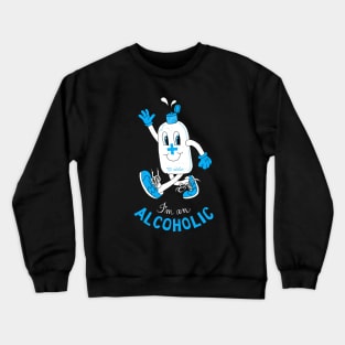 Alcoholic Crewneck Sweatshirt